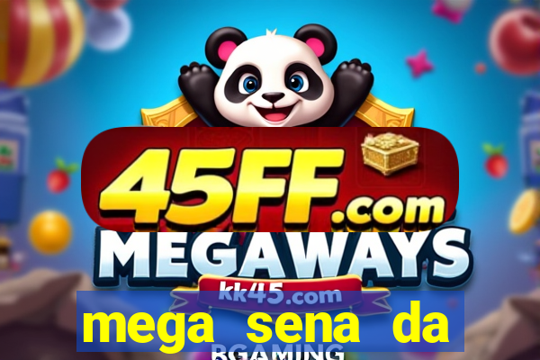 mega sena da virada 2025